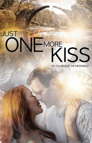 Just One More Kiss izle